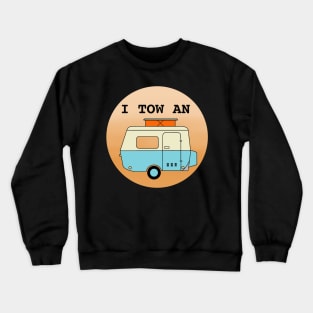 I Tow An Eriba Crewneck Sweatshirt